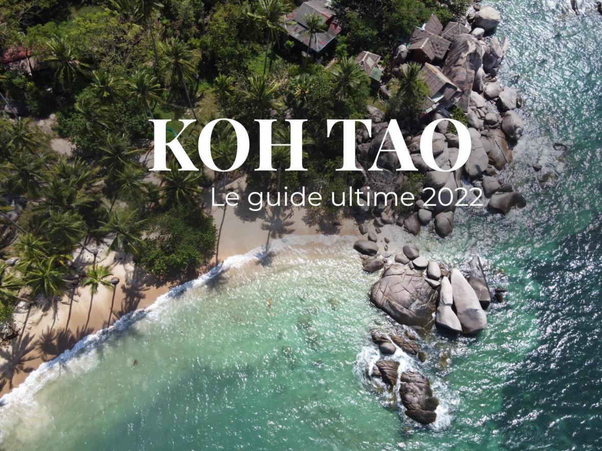 Koh Tao le guide pratique ultime Latitude voyages Blog de voyage